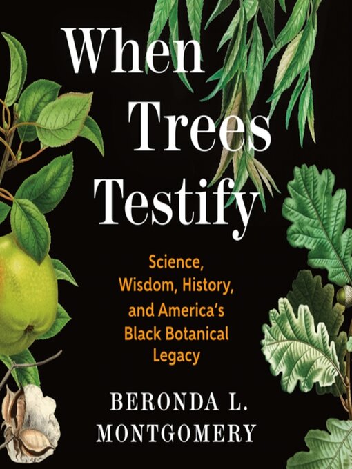 Title details for When Trees Testify by Beronda L. Montgomery - Available